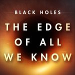 THE EDGE OF ALL WE KNOW